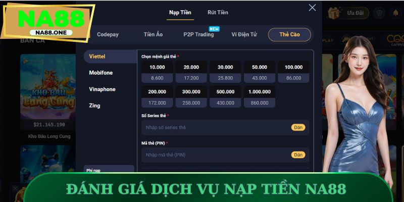 Đánh giá dịch vụ nạp tiền NA88