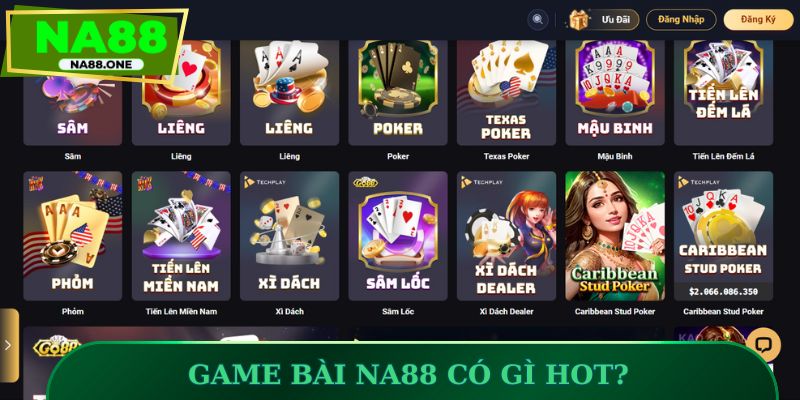 Game bài NA88 có gì hot?