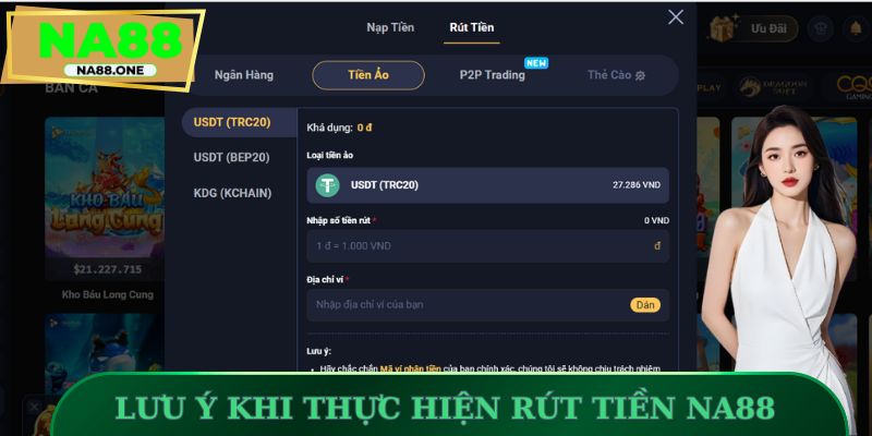 Lưu ý khi thực hiện rút tiền NA88